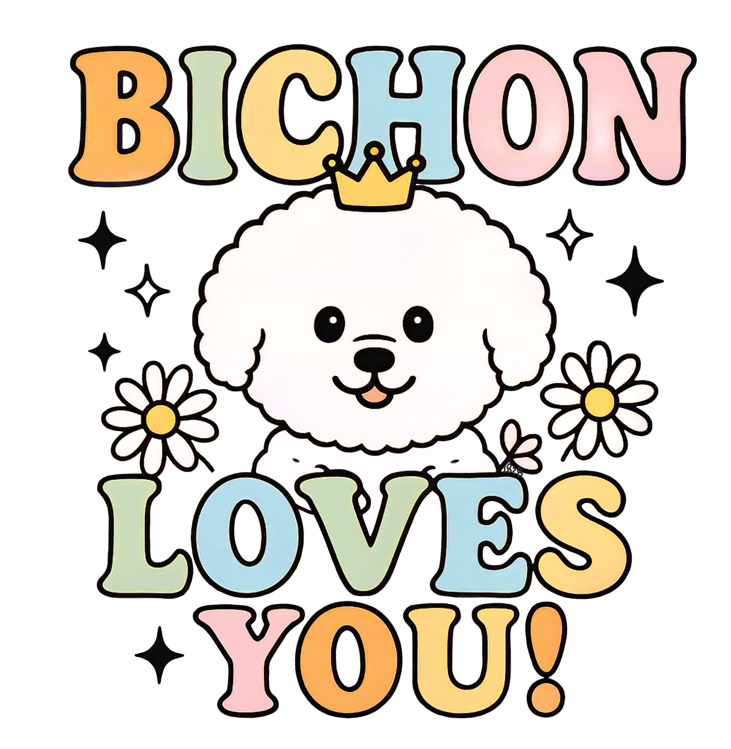 Bichon Loves You